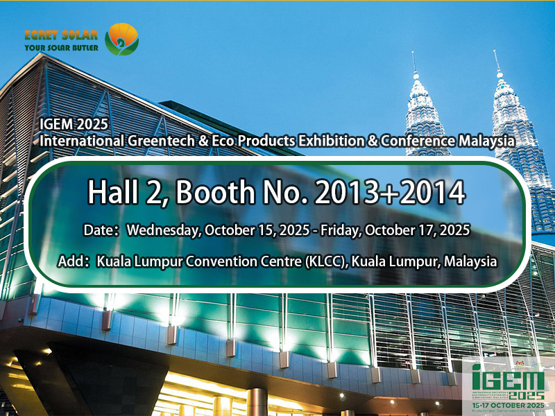 Explore soluções fotovoltaicas de um funcionamento com Egret Solar na ICEM2025 International Greentech & Eco Products Exhibition & Conference Malaysia
